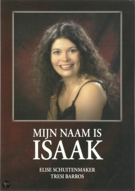 Mijn naam is Isaak - Tweede editie - Tresi Barros